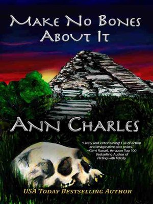 cover image of Make No Bones About It ( a Dig Site Mystery--Book 2)